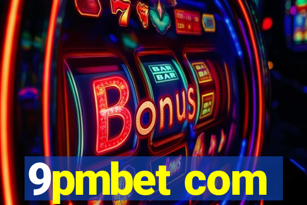 9pmbet com